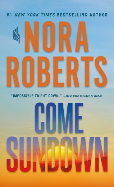 Come sundown / Nora Roberts.
