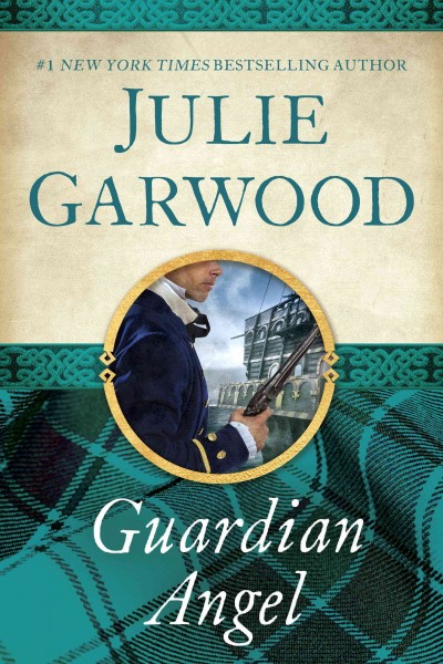 Guardian angel / Julie Garwood.