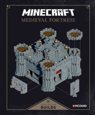 Minecraft : medieval fortress : exploded builds / written by Craig Jelley ; designed by Joe Bolder, Ryan Marsh, and Martin Johansson/Mojang A B ; illustrations by Joe Bolder and Ryan Marsh.