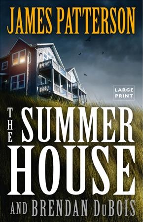 The summer house [electronic resource]. James Patterson.