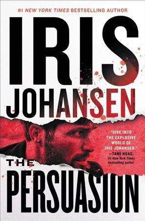 The persuasion / Iris Johansen.