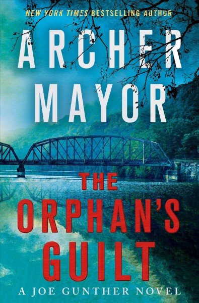 The orphan's guilt / Archer Mayor.