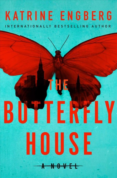 The butterfly house / Katrine Engberg ; translated by Tara Chase.
