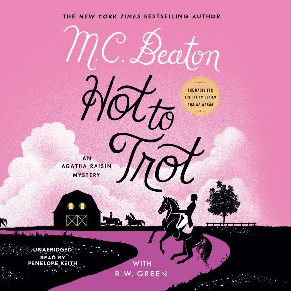 Hot to trot / M.C. Beaton with R.W. Green.