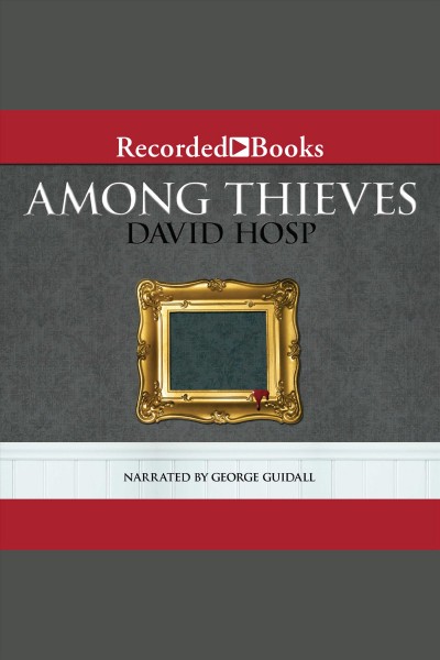 Among thieves [electronic resource] : Scott finn series, book 3. David Hosp.