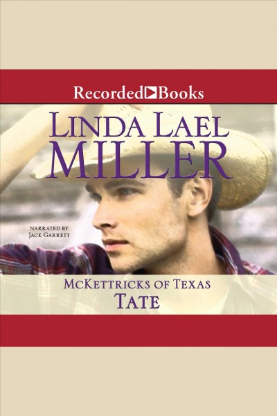Mckettricks of texas [electronic resource]. Linda Lael Miller.