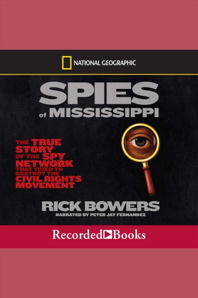 Spies of the mississippi [electronic resource]. Bowers Rick.
