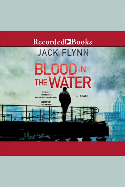Blood in the water [electronic resource]. Flynn Jack.
