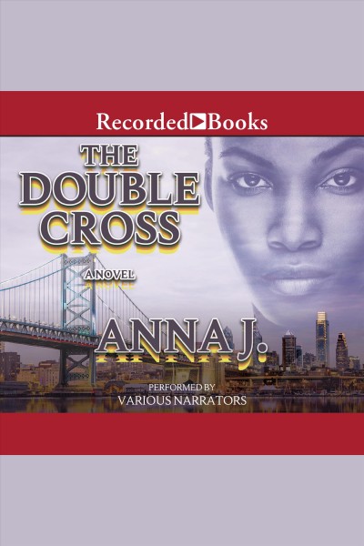 The double cross [electronic resource]. Anna J.