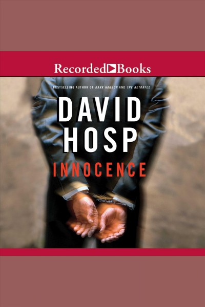 Innocence [electronic resource] : Scott finn series, book 2. David Hosp.