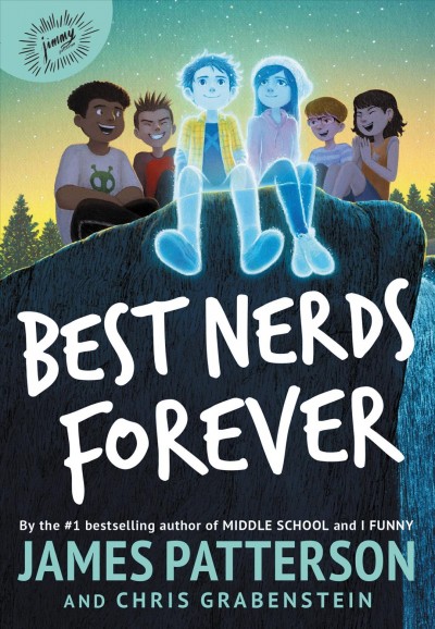 Best nerds forever / James Patterson & Chris Grabenstein ; illustrated by Charles Santoso.