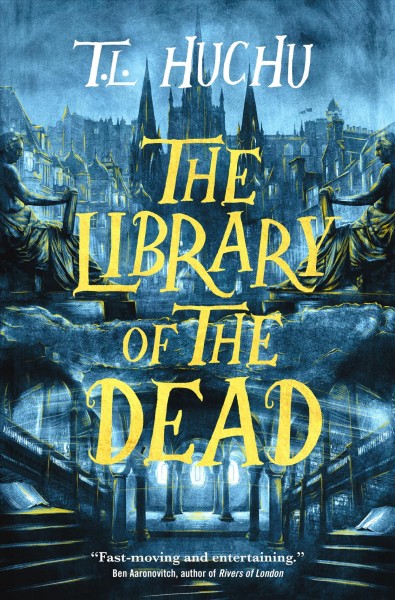 The library of the dead / T. L. Huchu.