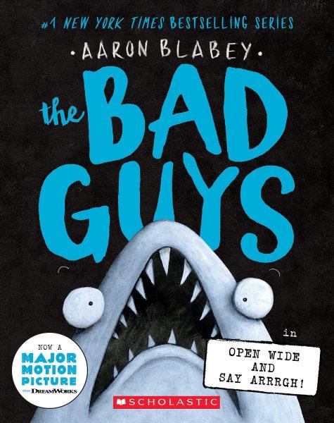 The bad guys in open wide and say arrrgh! 15 / Aaron Blabey.