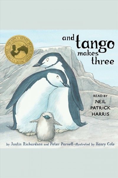 And Tango makes three / by Justin Richardson and Peter Parnell.