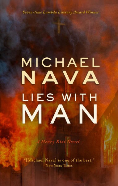 Lies with man / Michael Nava.