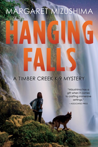 Hanging falls [electronic resource] : a timber creek k-9 mystery / Margaret Mizushima.