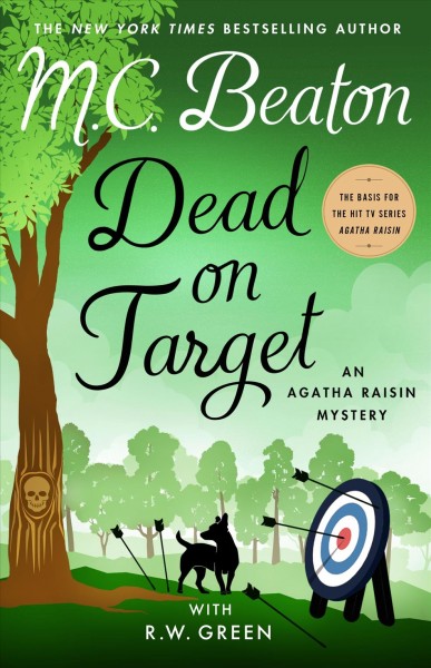 Dead on target / M. C. Beaton with R. W. Green.