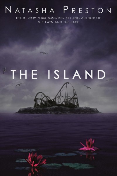 The island / Natasha Preston.