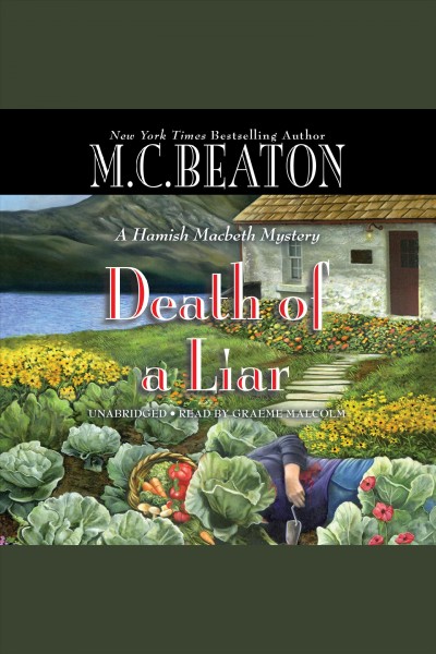 Death of a liar : a Hamish Macbeth mystery / M.C. Beaton.