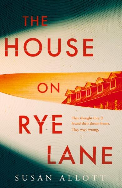 The house on Rye Lane / Susan Allott.