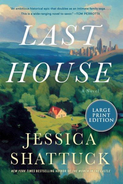 Last House A Novel.