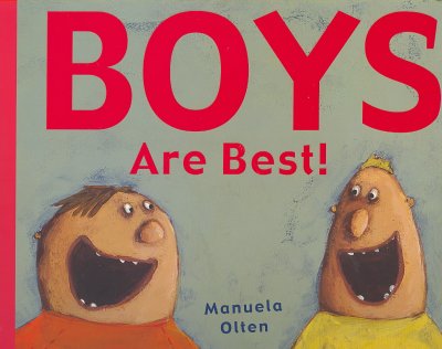 Boys are best!.