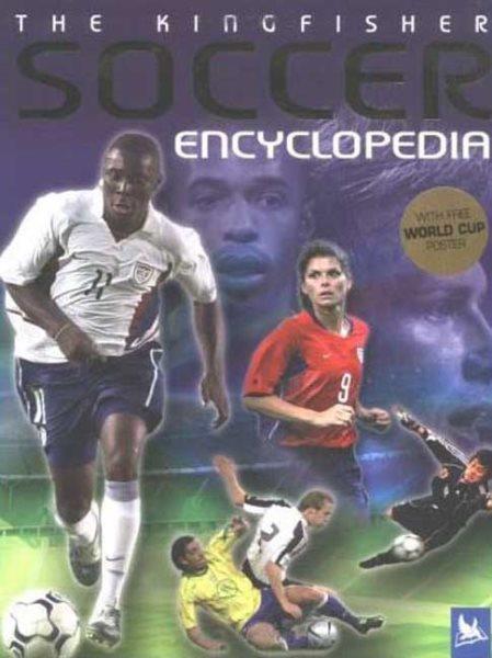 The Kingfisher soccer encyclopedia.