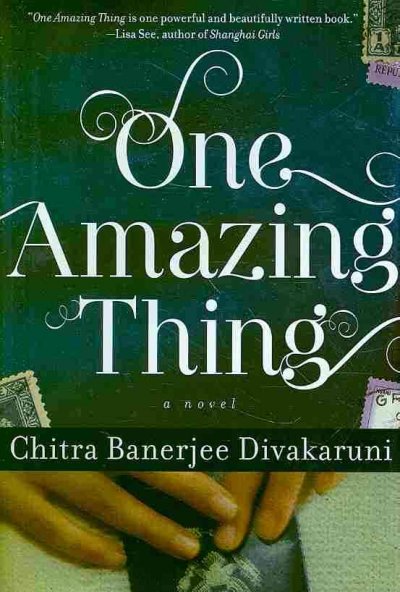 One amazing thing / Chitra Banerjee Divakaruni.