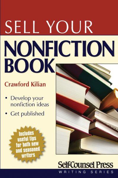 Sell your nonfiction book / Crawford Kilian.