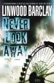 Go to record Never look away : a thriller