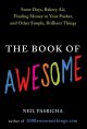 Go to record The book of awesome : snow days, bakery air, finding money...