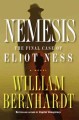 Nemesis the final case of Eliot Ness : a novel  Cover Image