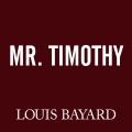 Mr. Timothy Cover Image