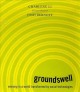 Groundswell winning in a world transformed by social technologies  Cover Image