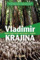 Vladimir Krajina World War II hero and ecology pioneer  Cover Image