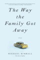 The way the family got away a novel  Cover Image