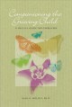 Go to record Companioning the grieving child : a soulful guide for care...