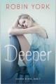 Deeper : a novel  Cover Image