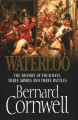 Go to record Waterloo : the history of four days, three armies and thre...