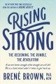 Go to record Rising strong : the reckoning, the rumble, the revolution