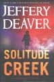 Solitude creek : a Kathryn Dance novel  Cover Image