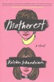 Motherest : a novel  Cover Image