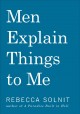 Men explain things to me  Cover Image