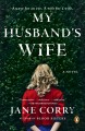 My husband's wife : a novel  Cover Image