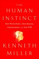 Go to record The human instinct : how we evolved to have reason, consci...