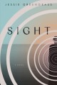 Sight : a novel  Cover Image