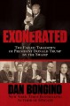 Exonerated : the Failed Takedown of President Donald Trump by the Swamp. Cover Image