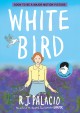 White bird : a wonder story  Cover Image