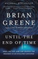 Until the end of time : mind, matter, and our search for meaning in an evolving universe  Cover Image