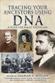 Tracing your ancestors using DNA : a guide for family and local historians  Cover Image